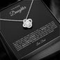 Amazing Daughter - Love Knot Necklace