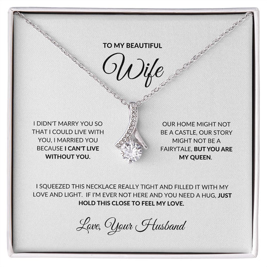 To My Beautiful Wife Alluring Beauty Necklace