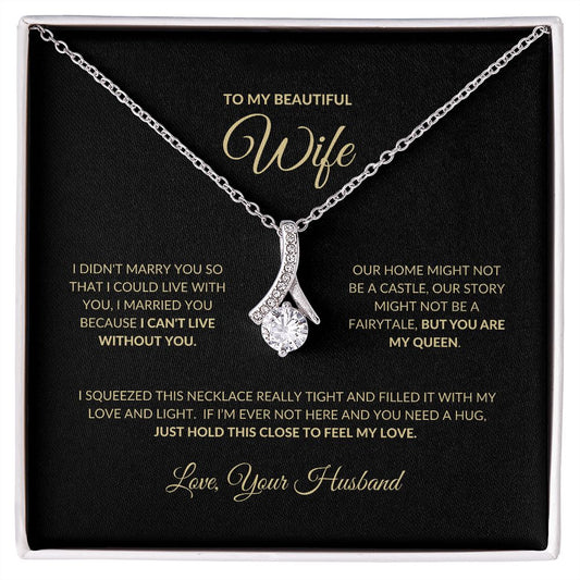 To My Beautiful Wife Alluring Beauty Necklace