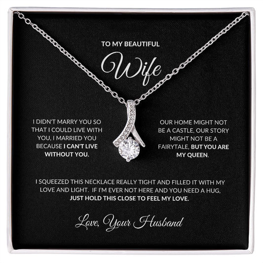 To My Beautiful Wife Alluring Beauty Necklace